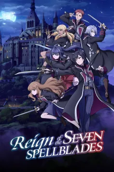 Reign of the Seven Spellblades Saison 1