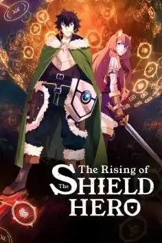 The Rising Of The Shield Hero Saison 1