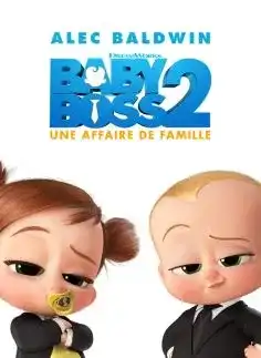 Baby Boss 2 Une Affaire De Famille 2021