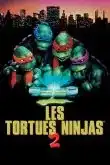 Les Tortues ninja 2 VF 1991