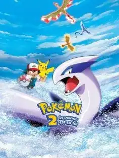 Pokemon 2 Le Pouvoir Est En Toi 1999