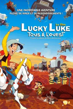 Tous a l Ouest une aventure de Lucky Luke 2007