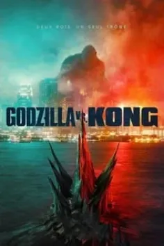 Godzilla vs Kong 2021