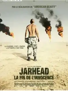 Jarhead 1 La Fin De L Innocence 2006