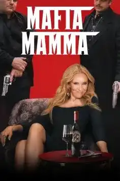 Mafia Mamma  2023