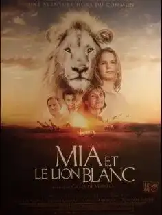 Mia Et Le Lion Blanc 2018