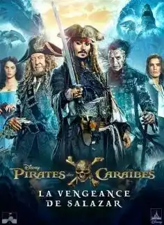 Pirates Des Caraibes 5 La Vengeance De Salazar 2017