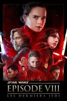 Star Wars 9 Les Derniers Jedi 2017