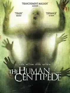 The Human Centipede 1  2011