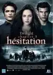 Twilight Chapitre 3 Hesitation VF 2010