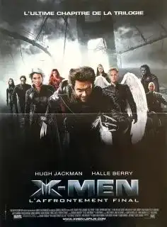 X Men L Affrontement Final 2006