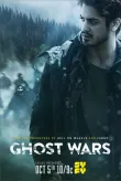 Ghost Wars Saison 1 VF 2017